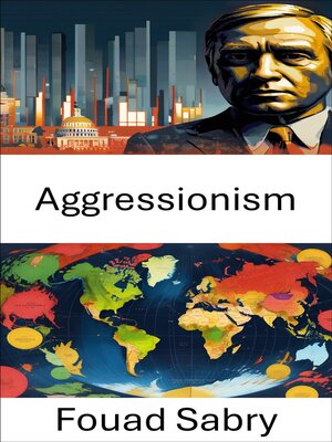 cover image of Aggressionism